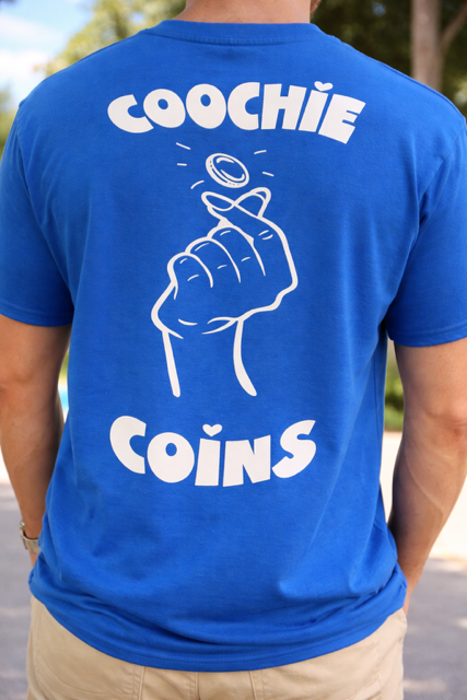 Coochie Coins Shirt