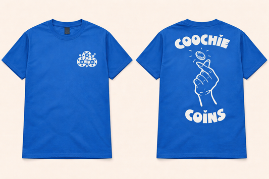 Coochie Coins Shirt