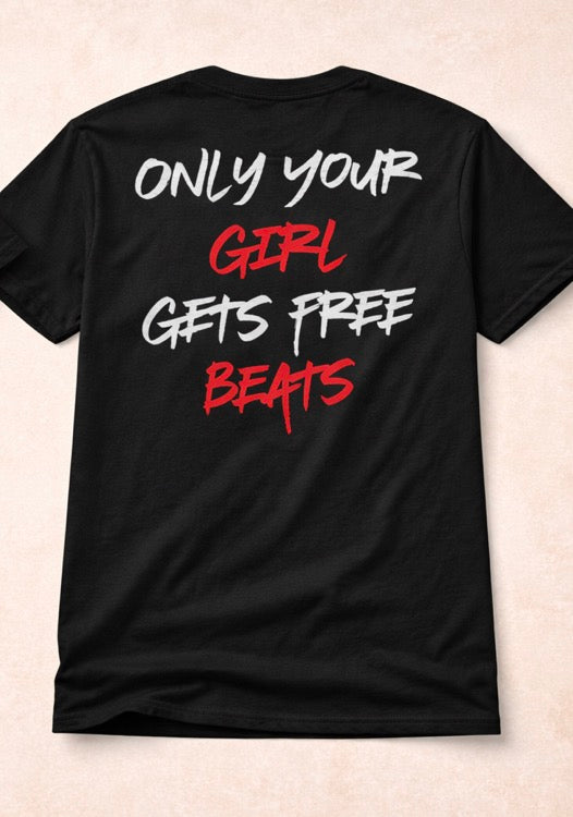 Only Your Girl Gets Free Beats