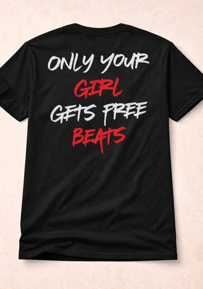 Only Your Girl Gets Free Beats