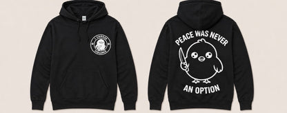Peace Was Never an Option
