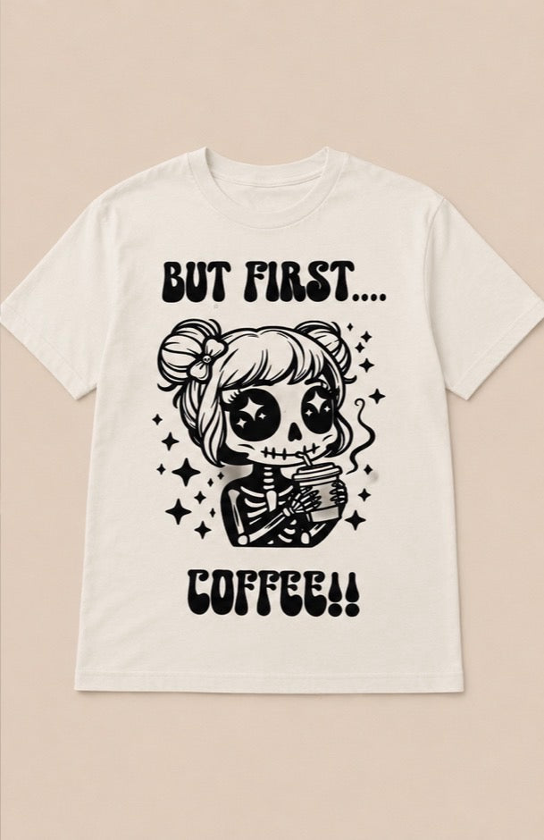 But First... Coffee!