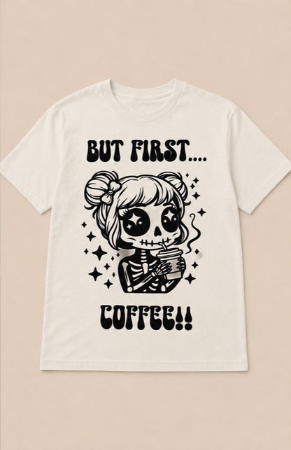 But First... Coffee!