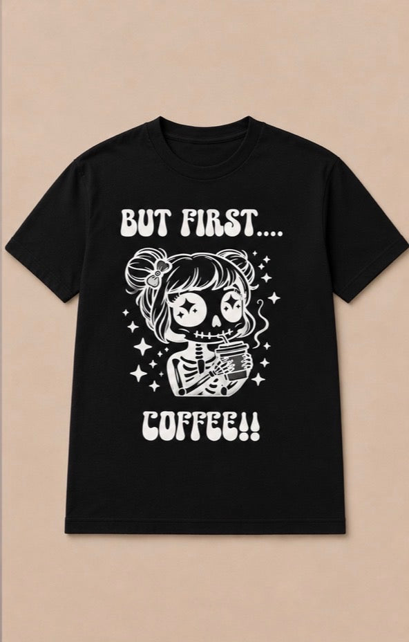 But First... Coffee!