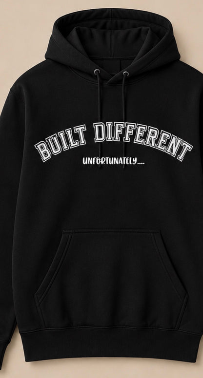 Built Different, Unfortunately...