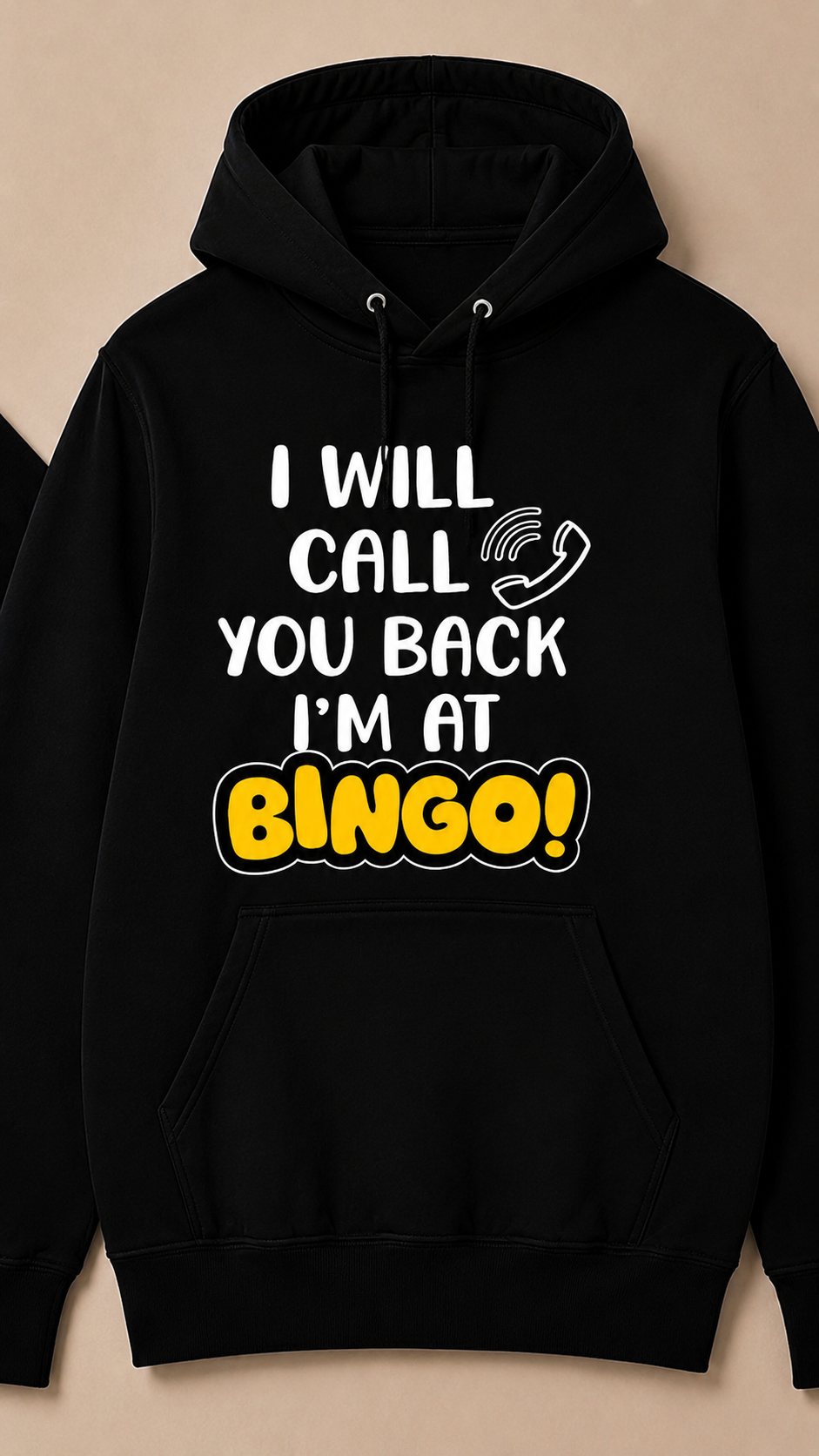 I Will Call You Back, I'm At Bingo!