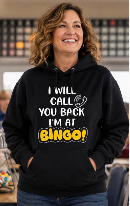 I Will Call You Back, I'm At Bingo!