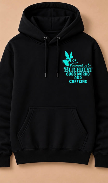 Powered by Bitchdust, Cuss Words & Caffeine