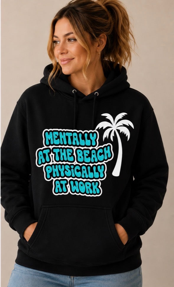 Mentally at the Beach, Physically at Work