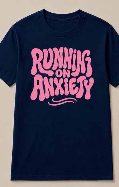 Running on Anxiety