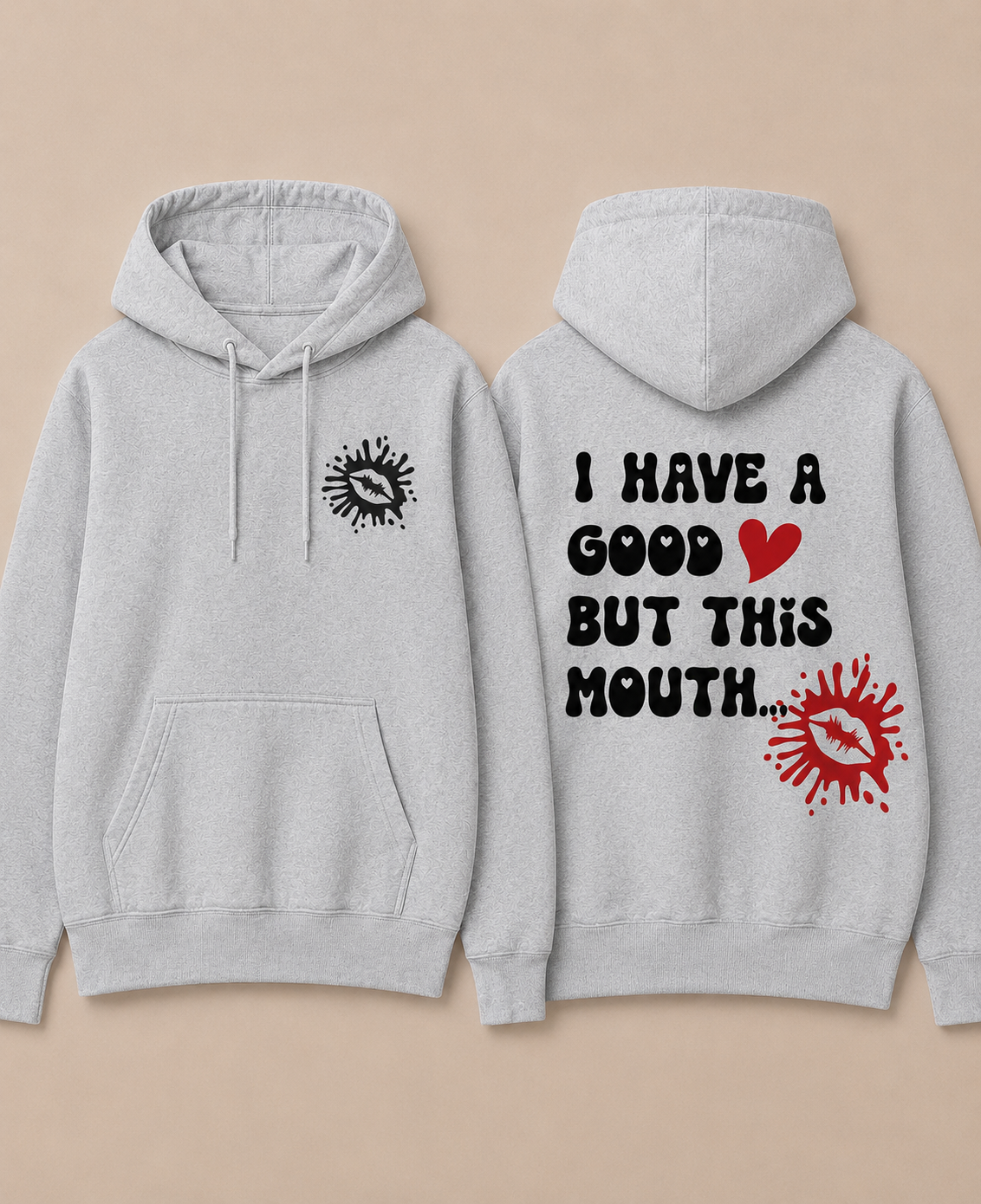 I Have a Good Heart... But This Mouth