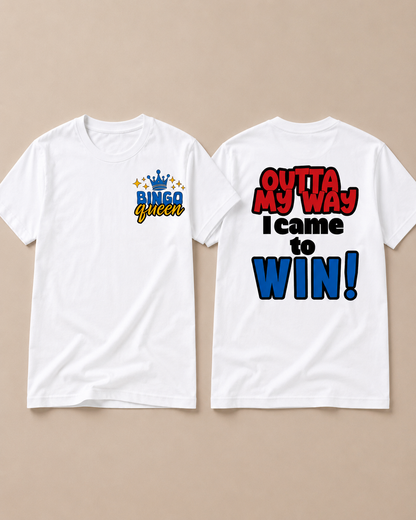Bingo Queen & Bingo King – "Outta My Way, I Came to Win!"