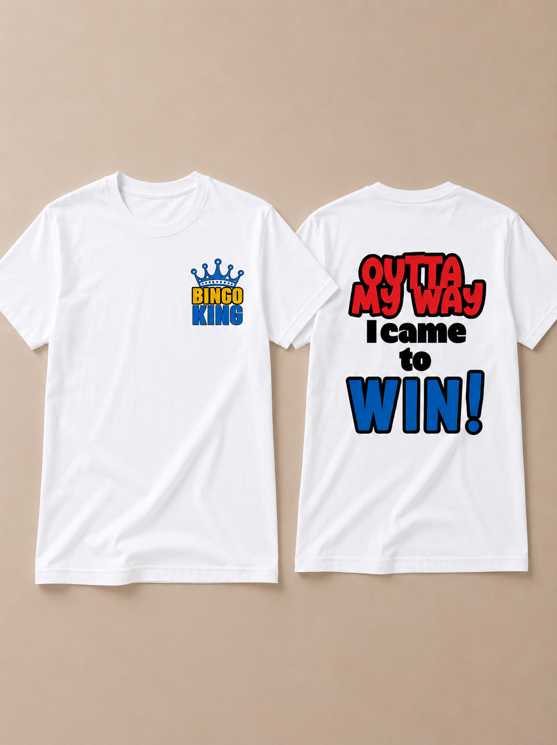 Bingo Queen & Bingo King – "Outta My Way, I Came to Win!"