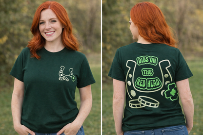 Dibs on the Redhead Shirt